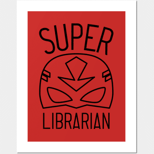 Super Librarian Posters and Art